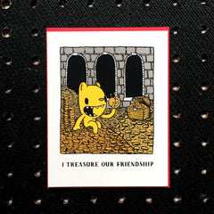i treasure our friendship card