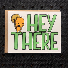 hey there - squirrel - greeting card